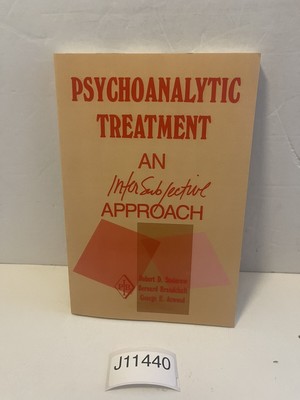 Psychoanalytic Treatment: An Intersubjective First Printing Edition 2000