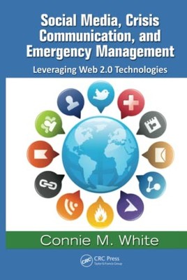 Social Media, Crisis Communication,..., White, Connie M