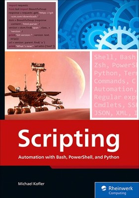 Scripting: Automation With Bash, Powershell, And Python