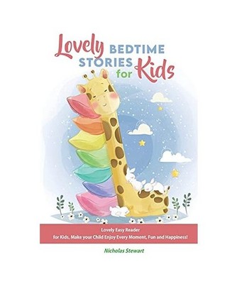 Lovely Bedtime Stories for Kids: Lovely Easy Reader for Kids, Make your Child En