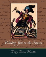 Thomas Hamblin Henry Thomas Hamblin (U. A.) | Within You Is The Power | Buch