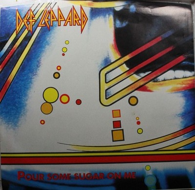 Hair Metal Picture Sleeve 45 Def Leppard - Pour Some Sugar On Me / Ring Of Fire