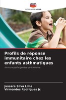 Profils De RéPonse Immunitaire Chez Les Enfants Asthmatiques Lima (U. A.) Buch
