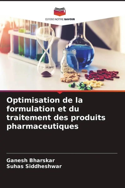 Ganesh Bharskar (U. A.) | Optimisation De La Formulation Et Du Traitement Des...-image