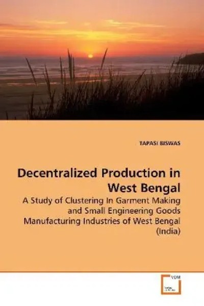 Tapasi Biswas | Decentralized Production In West Bengal | Taschenbuch | Englisch-image