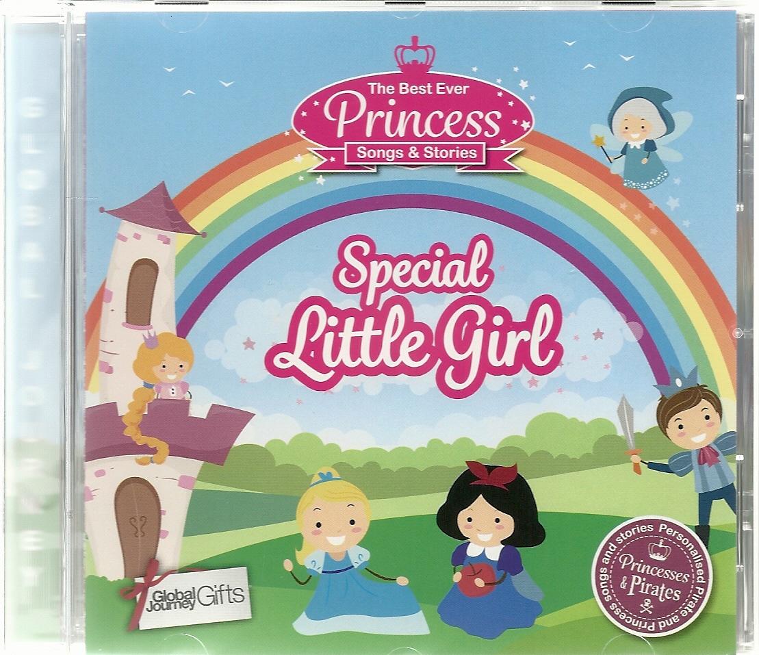 SPECIAL LITTLE GIRL - THE BEST EVER PRINCESS SONGS & STORIES CHILDREN'S CD