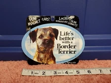 Oval Shaped Fun Magnet "Life's Better With A Border Terrier" Dog Magnet NWT