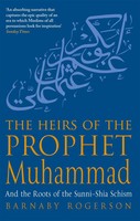 Barnaby Rogerson | The Heirs Of The Prophet Muhammad | Taschenbuch | Englisch