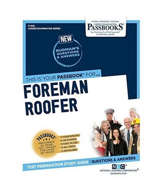 Foreman Roofer [C-1416]: Passbooks Study Guide Volume 1416, National Learning Co