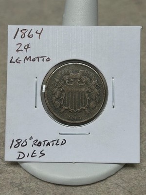 1864 Lg Motto 2 Cent Piece - 180 Degree Die Rotation - Higher Gr - Env Dmg