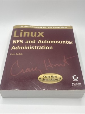 Craig Hunt Linux Library: Linux NFS and Automounter Administration by Erez Zadok