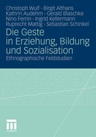 Die Geste In Erziehung, Bildung Und Sozialisation Christoph Wulf