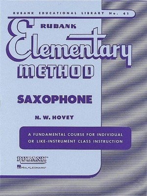 Rubank Elementary Method Saxophone (Rubank Educational Library, Band 41) (Rubank