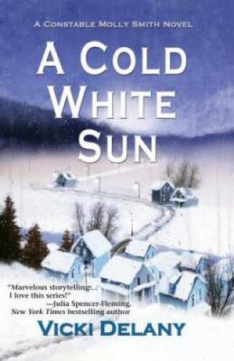 A Cold White Sun (Constable Molly Smith Novels) - Paperback - GOOD