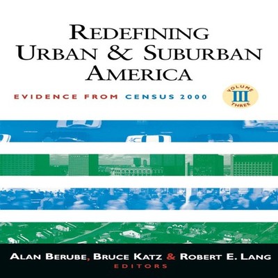 Redefining Urban and Suburban America Evidence from Census 2000 B