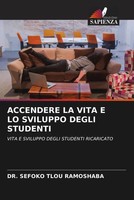Sefoko Tlou Ramoshaba | Accendere LA Vita E LO Sviluppo Degli Studenti | Buch