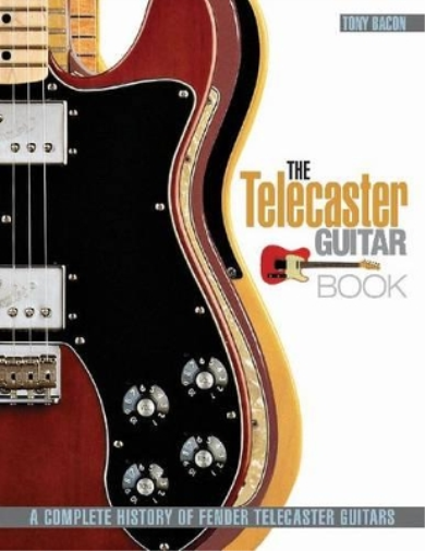 Tony Bacon The Telecaster Guitar Book (Tascabile)