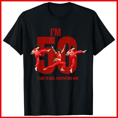 I m Fifty five-oh 50 Funny Sally Kick Lady O Malley Birthday Black T-Shirt S-5XL