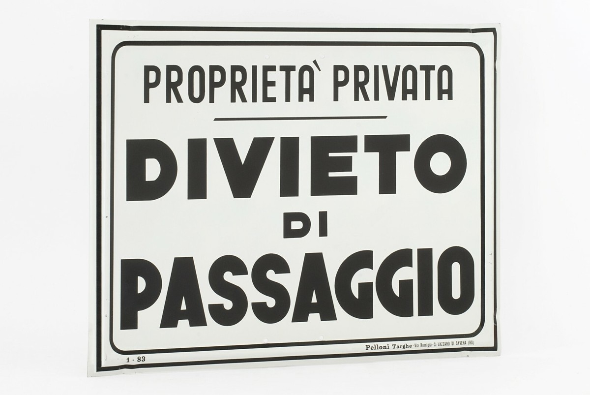 Targa Insegna Proprietà Privata Divieto di Passaggio Pelloni