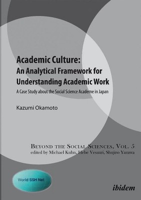 Academic Culture: An Analytical Framework for Un A Case Study about the Social S