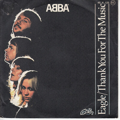 7'' ABBA     Eagle / Thank You For The Music      F -melba      near  MINT