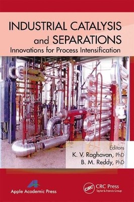 Industrial Catalysis and Separations - 9781774633199