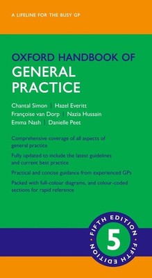 Oxford Handbook of General Practice 5th Edition by Chantal Simon (English) Paper