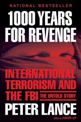 #ad #ad 1000 Years for Revenge: International Terrorism and the FBI The Untold Story $7.40