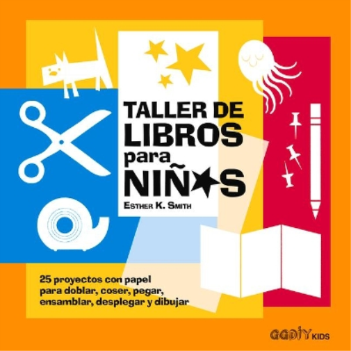 Esther K Smith Taller de Libros Para Niños (Tascabile)