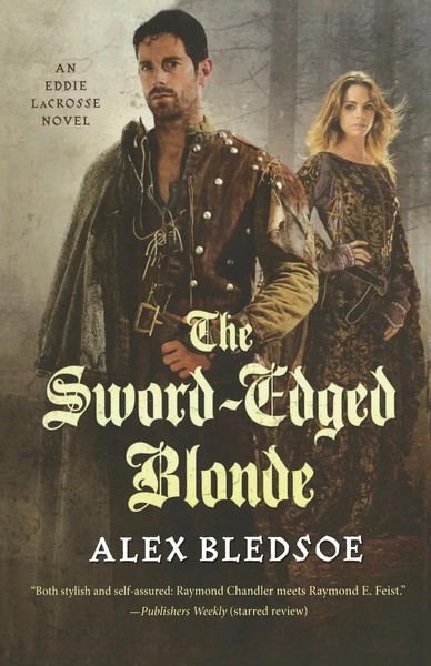 Alex Bledsoe | SWORD-EDGED Blonde | Taschenbuch | Englisch (2015)-image