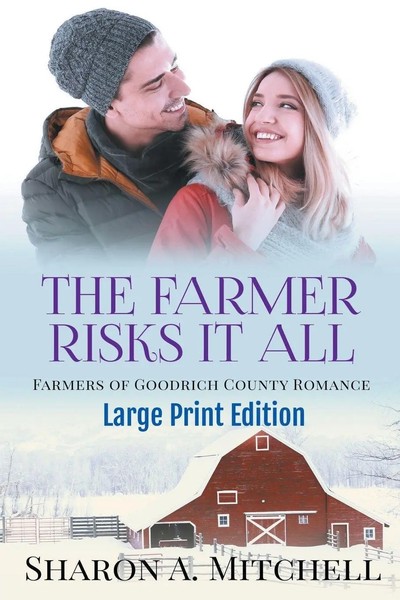 The Farmer Risks It All - Large Print Edition | Sharon A. Mitchell | Taschenbuch-image