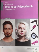 Das neue Friseurbuch Arbeitsheft LF 6 9 + Mat...