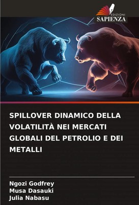 Ngozi Godfrey (u. a.) | SPILLOVER DINAMICO DELLA VOLATILITÀ NEI MERCATI...