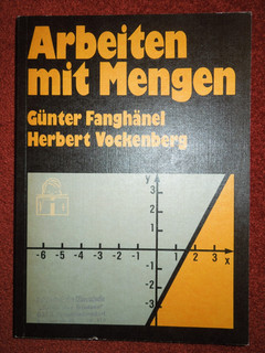 G. Fanghänel & H. Vockenberg: Arbeiten mit Mengen