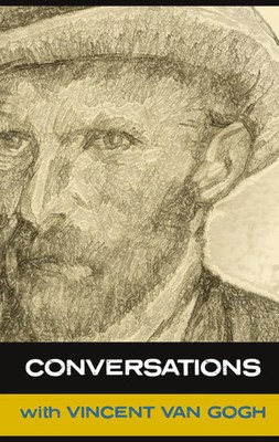 Conversations with Van Gogh | Vincent Van Gogh (u. a.) | Englisch | Buch | 2010