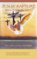 Jesus' Rapture Is Coming Soon! | The Coming Rapture Of Jesus! | Warren | Buch
