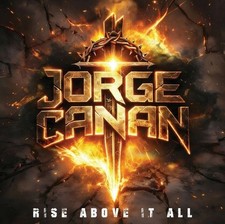 JORGE CANAN   Rise Above It All (LIM. JEWEL C...