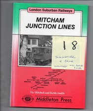 London Suburban Railways - Mitcham Junction - (MP18) Vic Mitchell & Keith Smith