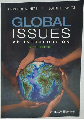 Global Issues - An Introduction, Sixth Edition, Kristen A. Hite, PB, Wiley, 2021