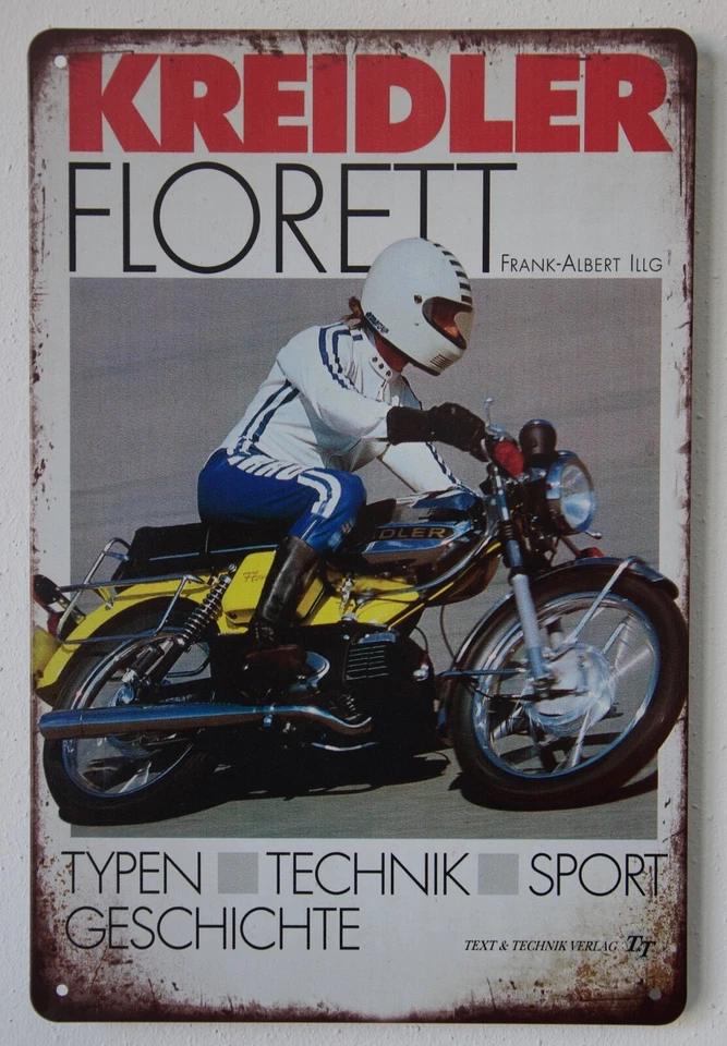 MARKENLOS Kreidler- Sport Technik FLORETT Retro Blechschild 20x30cm Nostalgie Geschenk