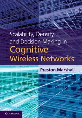Scalability Density Decision Making Cognitive Wireless Networks 9781107015494 VG