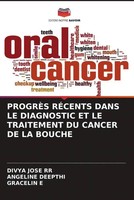 Divya Jose Rr (U. A.) | ProgrÈS RÉCents Dans LE Diagnostic ET LE Traitement...