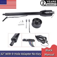 32 Black Tilt Steering Column Floor Shift W 9 Hole Wheel Adapter No Key Manual 32 Black Tilt Steering Column Floor Shift W 9 Hole Wheel Adapter No Key Manual