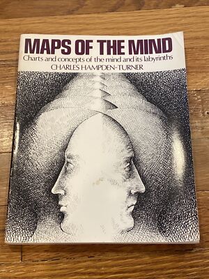 Maps of the Mind Charts & Concepts of the Mind & Its Labyrinths Hampden Turner 
