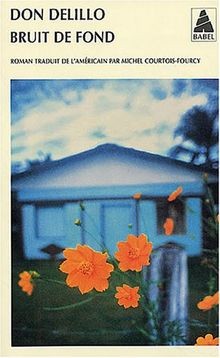 Bruit de fond (nouvelle édition) von Delillo, Don | Buch | Zustand akzeptabel