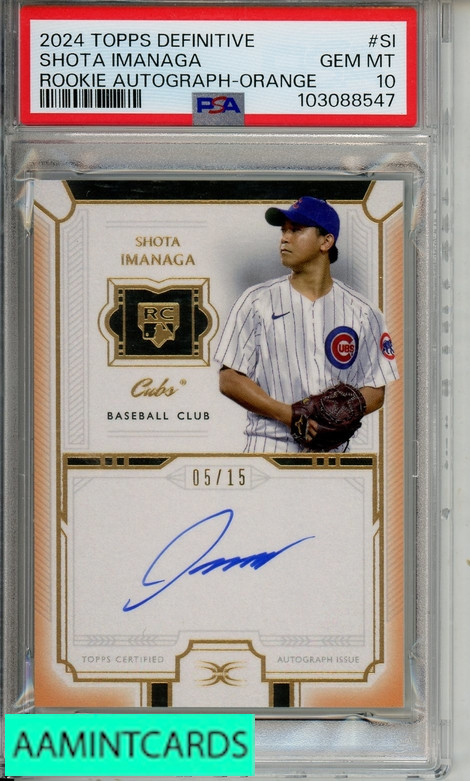 2024 TOPPS DEFINITIVE COLLECTN ROOKIE AUTO SHOTA IMANAGA #DRASI ORANGE PSA 10