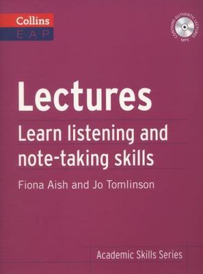 Lectures: Learn Listening and Note-Taking Skills [With CD (Audio)]