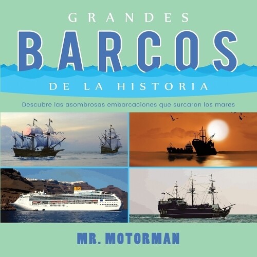 Thumbnail - Motorman Grandes Barcos De La Historia (taschenbuch) (us Import)