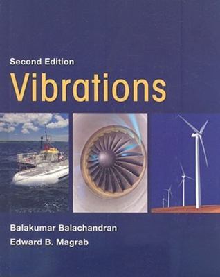 Vibrations Balachandran, Balakumar, Magrab, Edward B. hardcover Used - Very Goo