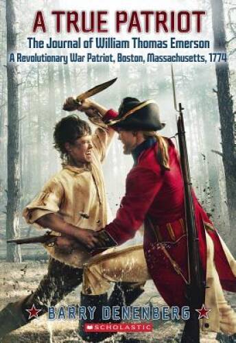 A True Patriot: The Journal of William Thomas Emerson, a Revolutiona - VERY GOOD